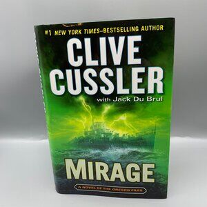 Mirage (A Novel of the Oregon Files) Mystery Hardcover Novel by Clive Cussler